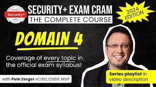 CompTIA Security+ Exam Cram - DOMAIN 4 COMPLETE (SY0-701)