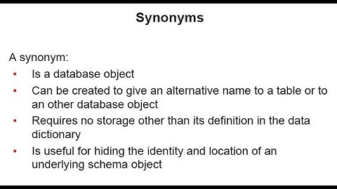 Oracle Database 12c: SQL Workshop - Overview of synonyms