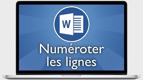 Tutoriel Word 2013 - Insérer une numérotation de lignes
