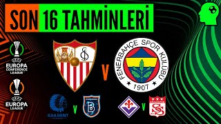2022-23 Avrupa Ligi ve Konferans Ligi ÇEYREK FİNALİSTLERİNİ Açıklıyorum!