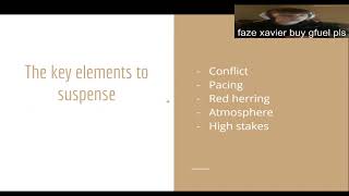 Suspense and Foreshadowing - Xavier D