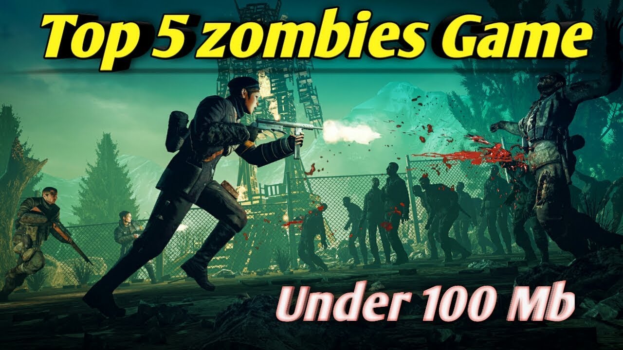 Top 5 Best Zombies Games Under 100 MB|| Gaming Buddy - YouTube