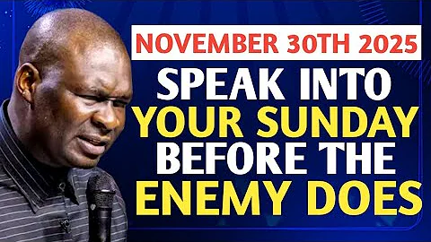 [Sunday 30th November 2025] Speak Into  Your Sunday Before The Enemy Does - Apostle Joshua Selman 