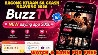 NEW PAYING APP 2026 BUZZ TV | BAGONG KITAAN SA GCASH NGAYONG 2026 | BUZZ TV | WATCH & EARN FOR FREE  screenshot 2