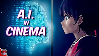 AI in Cinema: Movie or Mirror?