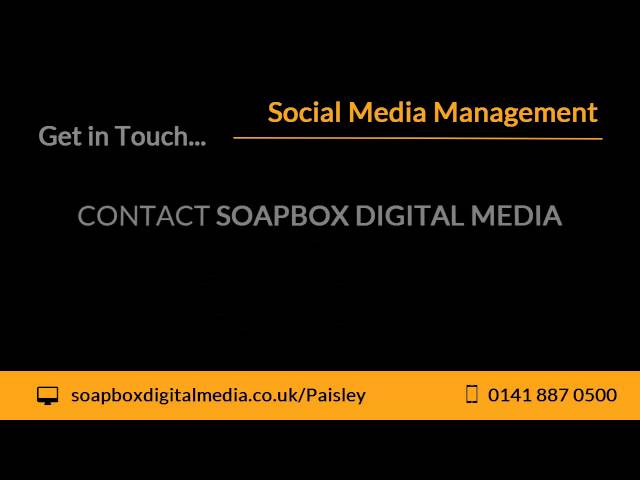 Soapbox Digital Media SocialMediaManagement Paisley