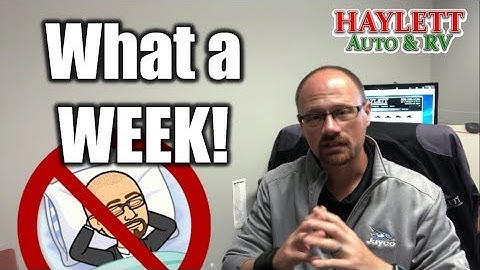 WHAT A WEEK at Haylett RV