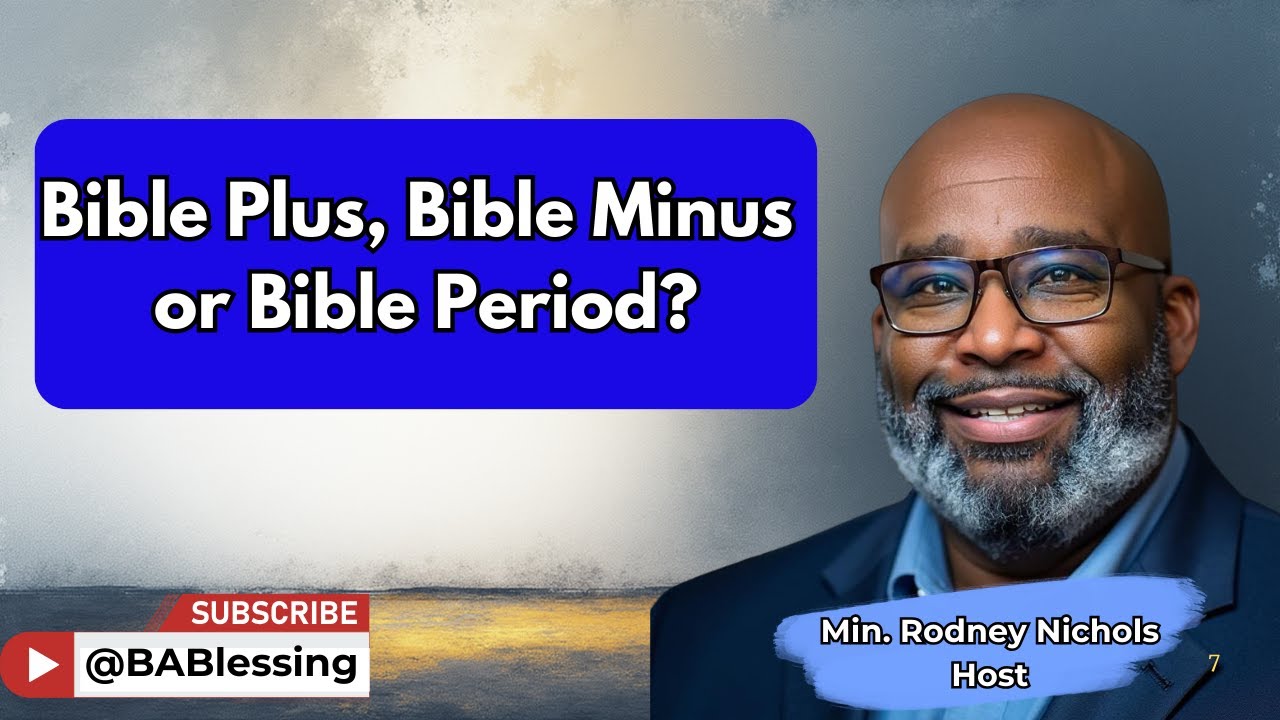Bible Plus, Bible Minus, or Bible. Period? | Finding Authority in a Confusing World 📱