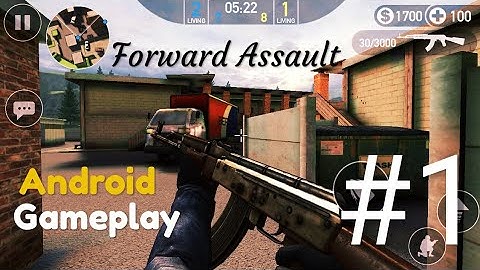 Forward Assault - Gameplay #1- (Android) HD