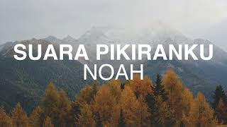 Download Lagu NOAH - Suara Pikiranku Lyrics MP3 Download Lagu NOAH - Suara Pikiranku Lyrics MP3