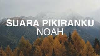 NOAH - Suara Pikiranku Lyrics