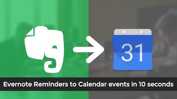 Evernote to Google Calendar Integration - Reminders
