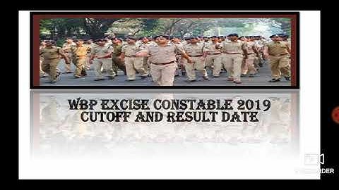 WBP EXCISE CONSTABLE 2019 PRELIMINARY EXAM CUT OFF AND RESULT DATE# PMT & PET DATE# MAINS EXAM