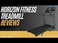 Horizon Fitness Treadmill Review | Best Home Treadmill for Walking & Running
