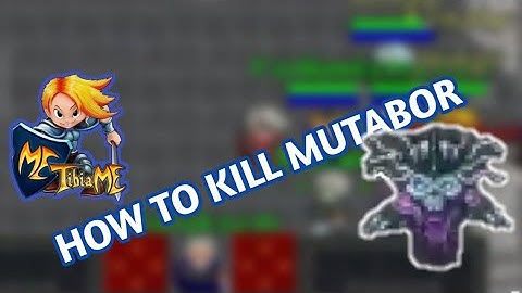 Mutabor Bosses | TibiaMe |