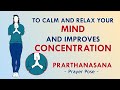 Clam and relax your mind and improves concentration  prayer pose  prarthanasana  haindava tv