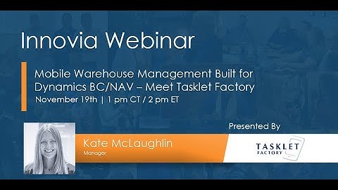 Mobile Warehouse Management Built for Dynamics BC/NAV – Meet Tasklet Factory