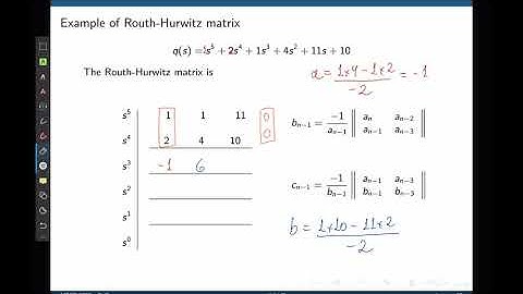 Control Systems, Lecture 10: The Routh -Hurwitz stability criterion.