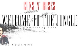 Guns N' Roses - Welcome to the Jungle [guitar backing track] chords