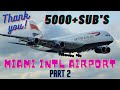 [4K] PLANE SPOTTING (PART 2) 5000+SUB'S THANK YOU! AIRCRAFT ID MIAMI INTERNATIONAL AIRPORT 01/25/22