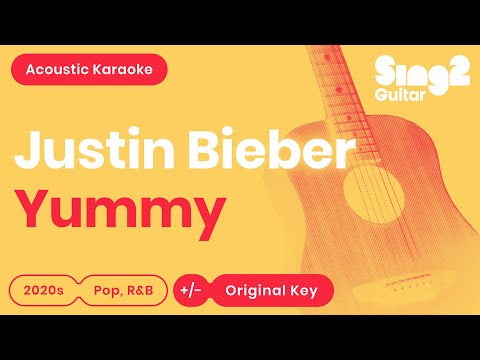 justin-bieber---yummy-(karaoke-acoustic-guitar)