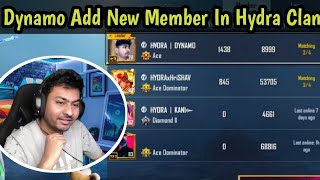Dynamo Add New Member In Bgmi Hydra Clan | Hydra Official