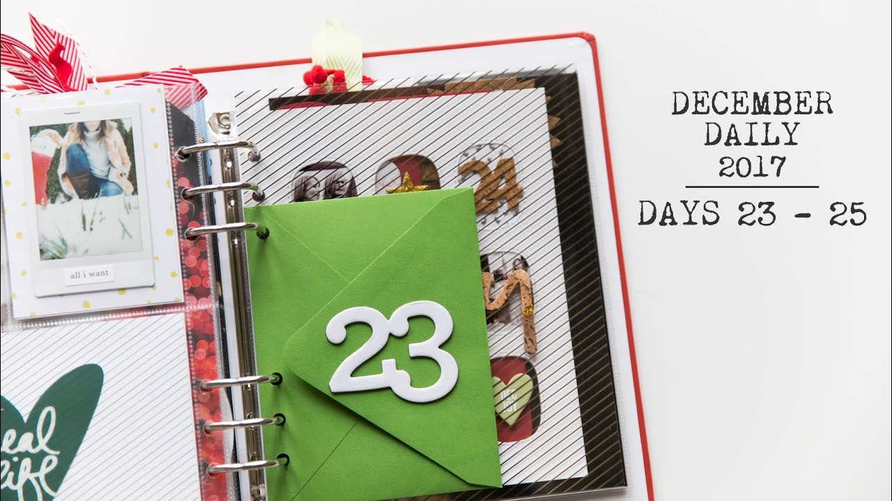 December Daily® Process 2017 | Days 23-25