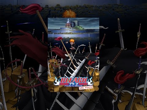 BLEACH The Movie 3: Fade to Black