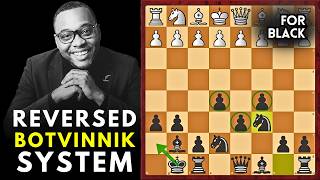 The Reversed Botvinnik System for Black Against Everything (No Theory Needed!)