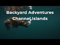 Backyard adventures  channel islands  a bdoutdoors feature film