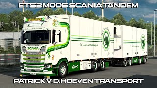 ETS2 Mods Scania Tandem Patrick v. d. Hoeven Transport BRUTAL SOUND Open Pipes 1.43 | Promods |