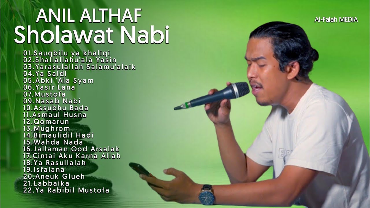 Sholawat Nabi Terbaru 2023, Anil Althaf Full Album, Sholawatan Paling Populer