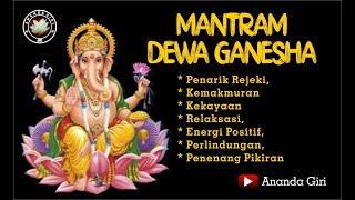 Mantram Dewa Ganesha Ampuh untuk Menarik Rejeki \u0026 Pengabul Permintaan