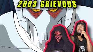 Star Wars CW WHO IS 2003 GRIEVOUS REACTION! ITS BLASPHEMY IF YOU THINK HE CAN BEAT MAUL!!!