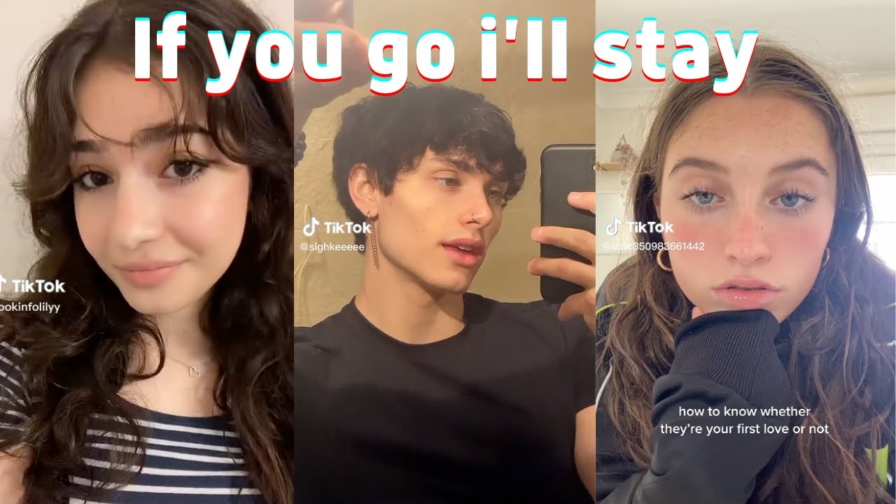 If you go i'll stay 🧸 Tiktok Compilation