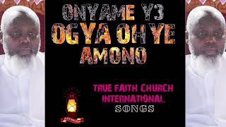Download Lagu YEFRE OGYA || OGYA A OHYE AMONO | TRUE FAITH CHURCH SONG (Prayer Songs) MP3 Download Lagu YEFRE OGYA || OGYA A OHYE AMONO | TRUE FAITH CHURCH SONG (Prayer Songs) MP3
