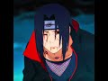 ANIME EDIT PART 58 FOLLOW MORE VIDEO #itachiuchiha #anime #growth #daily