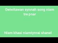 Deiwitawan synnah song niam tre niam khasi niamtynrai shanel please share like and subscribe