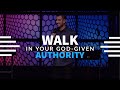 Walk in your godgiven authority  gary montoya