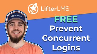 LifterLMS Prevent Concurrent Logins Feature
