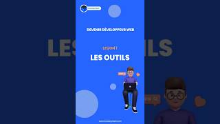Leçon 1 Apprends Le Développement Web De Zéro Les Outils