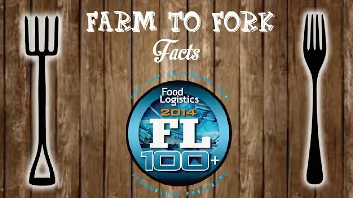 Farm to Fork Facts With FL100+ Winner for Leading Global Supply Chain Solutions