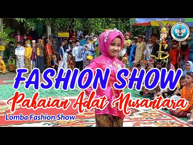 LOMBA FASHION SHOW MEMAKAI PAKAIAN ADAT NUSANTARA Oleh Peserta Didik SD NEGERI PURWOYOSO 03 SEMARANG class=