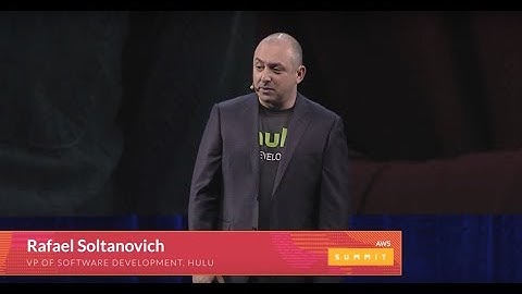 AWS Summit Series 2017 – New York: Rafael Soltanovich, VP of Software Development for Hulu
