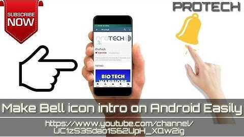 How to make bell icon intro for youtube easily on android | ProTech