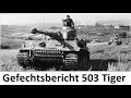 Gefechtsbericht schwere Panzer Abteilung 503 (Tiger) Ostfront 1943 / Teil 2