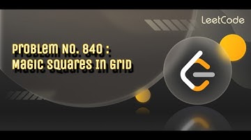 Day 61/100 of mastering Leetcode : Problem of the Day Solution (Problem No. 840) Easy C++ Solution