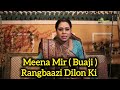 Exclusive Interview With Avantika Buaji (Meena Mir) Rangbaazi Dilon Ki 