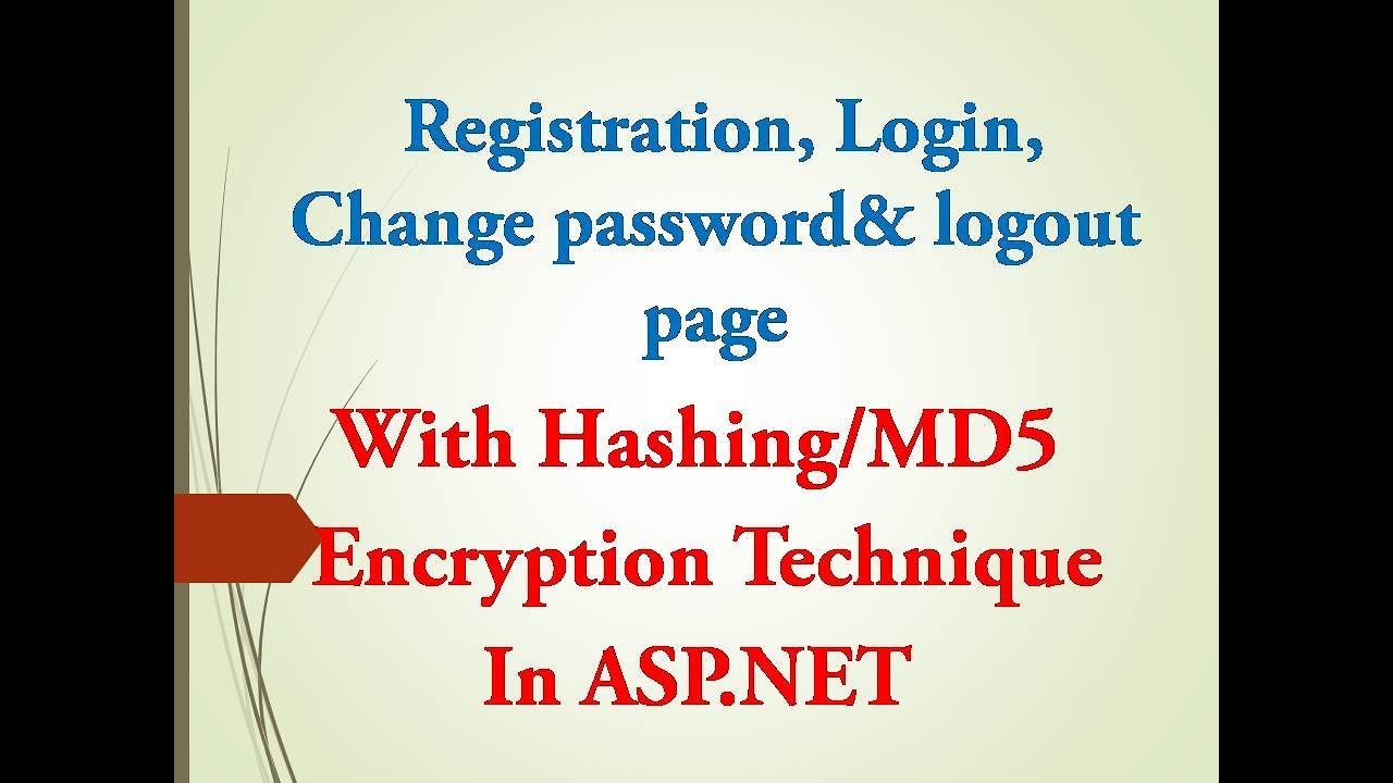 How to create Registration page, Login page with Hashing Encryption Concept in ASP.NET