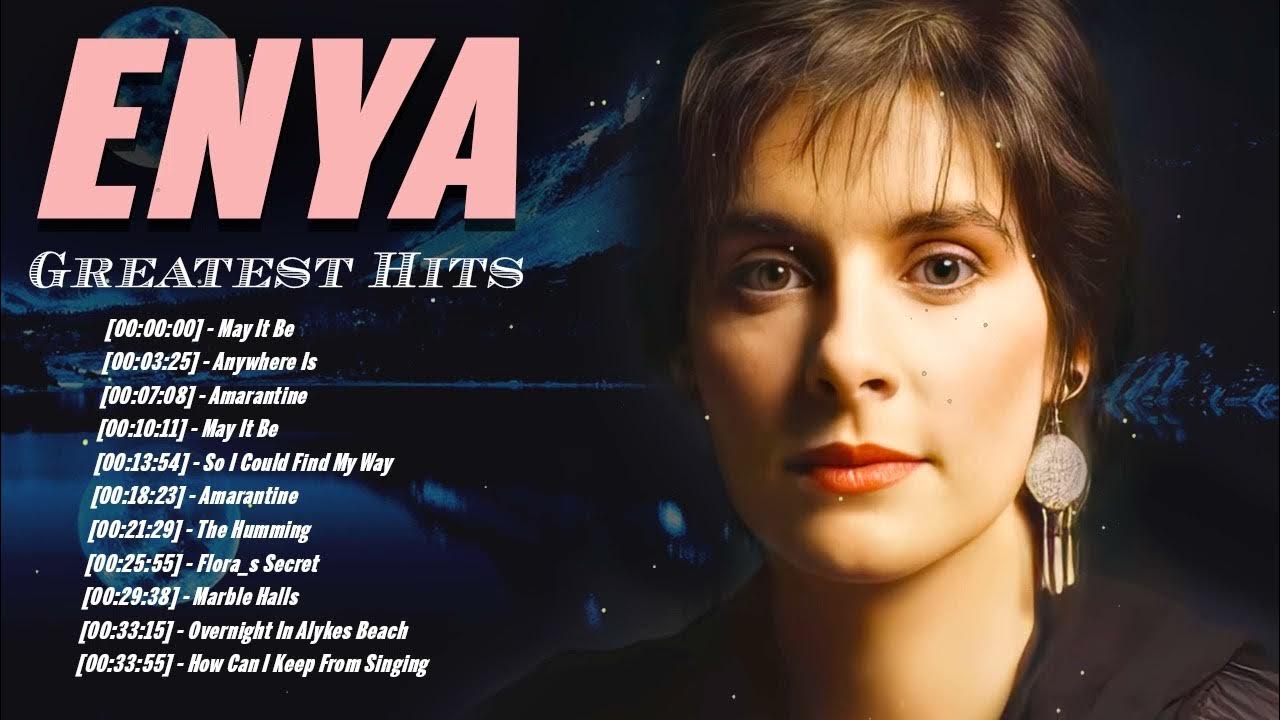 The Very Best Of ENYA ENYA Greatest Hits Full Album YouTube